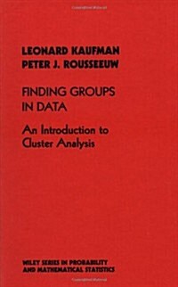 Finding Groups in Data: An Introduction to Cluster Analysis (Hardcover, 99th)