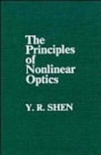 The Principles of Nonlinear Optics (Pure & Applied Optics Series: 1-349) (Hardcover, 1st)
