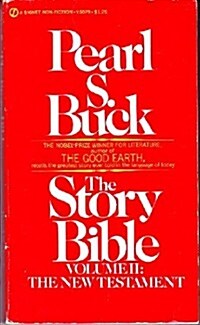 The Story Bible: The New Testament [Volume II] (Mass Market Paperback)