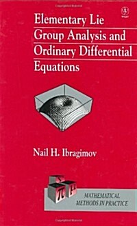 Elementary Lie Group Analysis and Ordinary Differential Equations (Hardcover)