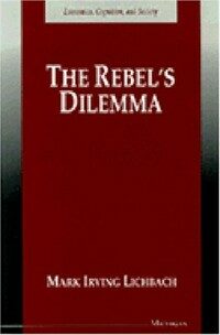 The rebel's dilemma