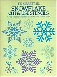 Snowflake Cut & Use Stencils:  74 Full-Size Stencils Printed on Durable Stencil Paper (Paperback)