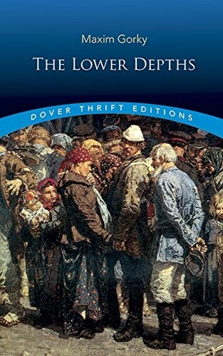 The Lower Depths (Paperback)