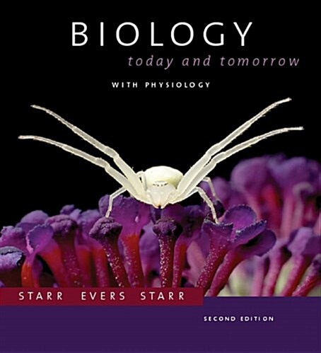 Biology: Today and Tomorrow with Physiology (Paperback, 2nd)