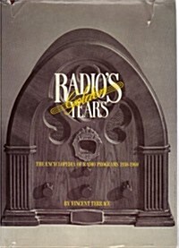 Radios Golden Years: The Encyclopedia of Radio Programs, 1930-1960 (Hardcover, 1st)