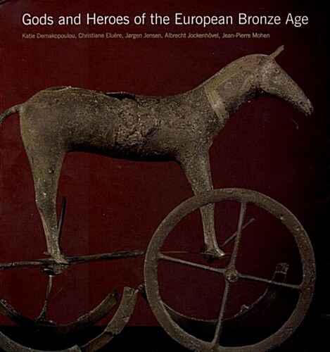[중고] Gods and Heroes of the European Bronze Age (Hardcover, 1ST)
