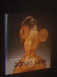 [중고] The Clay Art of Adrian Saxe (Hardcover, 1ST)