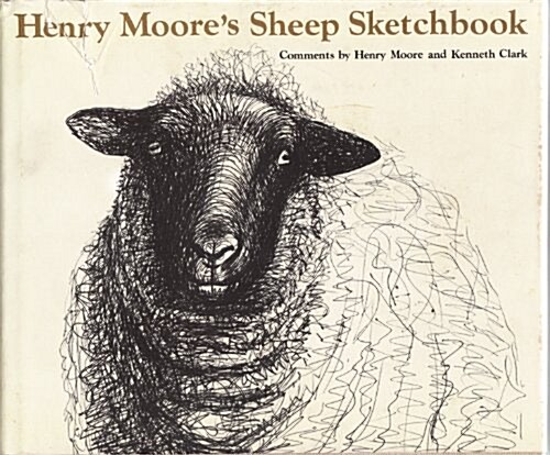 Henry Moores Sheep Sketchbook (Hardcover, First Edition)
