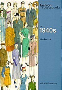 The 1940s (Fashion Sourcebooks) (Paperback)