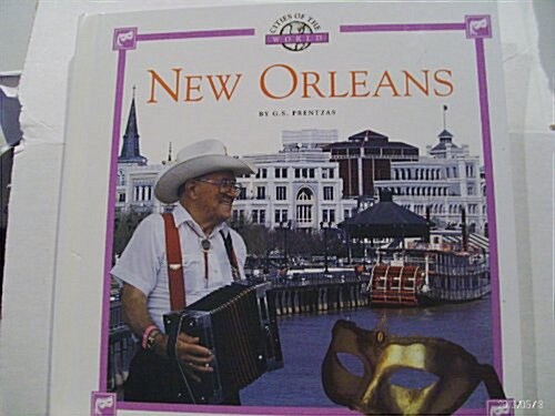 New Orleans (Cities of the World (Childrens Press Hardcover)) (Library Binding)