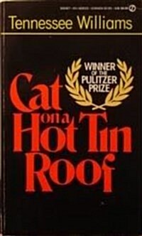 Cat on a Hot Tin Roof (Signet) (Mass Market Paperback)