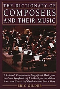 Dictionary of Composers and Their Music (Hardcover)