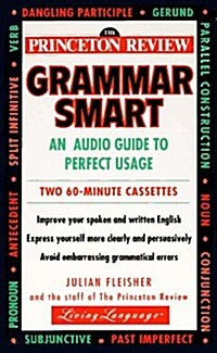 Princeton Review Grammar Smart: A Guide to Perfect Usage (Living Language) (Audio Cassette)