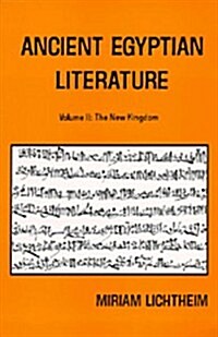 Ancient Egyptian Literature: Volume II: The New Kingdom (Near Eastern Center, UCLA) (Paperback, New edition)