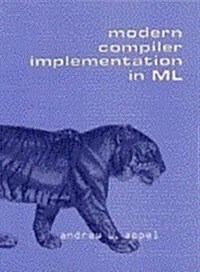 Modern Compiler Implementation in ML (Hardcover, Revised edition)