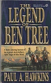 The Legend of Ben Tree (Paperback, (1st, 1993); Third Printing)