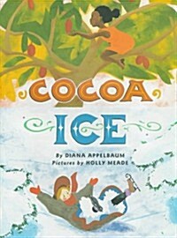 Cocoa Ice (Hardcover)