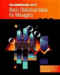 Basic Statistical Ideas for Managers (Duxbury Series in Statistics and Decision Sciences) (Paperback, 1st)