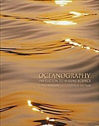 Oceanography: Invitation to Marine Science (Non-InfoTrac Version) (Hardcover, 4th)