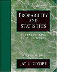 Probability and Statistics for Engineering and the Sciences (with CD-ROM and InfoTrac ) (Hardcover, 6th)