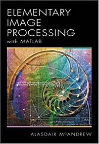 Introduction to Digital Image Processing with MATLAB (Hardcover, 1st)