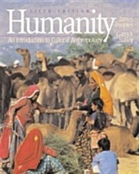 Humanity: An Introduction to Cultural Anthropology (Paperback, 5th)