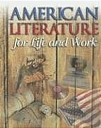 American Literature for Life and Work (Textbook Binding, 1st)