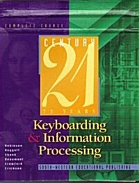 Century 21 Keyboarding & Information Processing: Complete Course (Hardcover, 6th)
