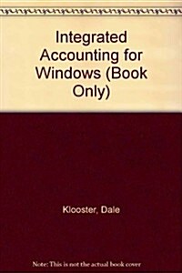 Integrated Accounting for Windows (Book Only) (Paperback, 7, Revised)