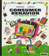 Consumer behavior and marketing action 6th ed