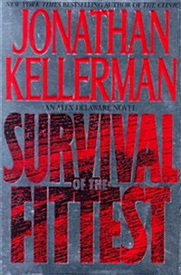 [중고] Survival Of The Fittest: (Alex Delaware Novels) (Hardcover, First Edition)