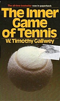The Inner Game of Tennis (Mass Market Paperback)