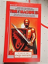 Flame of the Inquisition (Time Machine) (Mass Market Paperback)