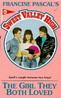 The Girl They Both Loved (Sweet Valley High) (Mass Market Paperback)