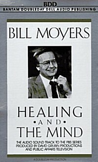 Healing and the Mind (Audio Cassette)