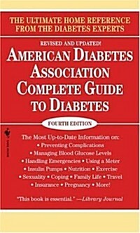 American Diabetes Association Complete Guide to Diabetes (Mass Market Paperback, 3 Rev Upd)