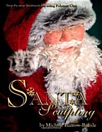 Sculpting Santa (Paperback)