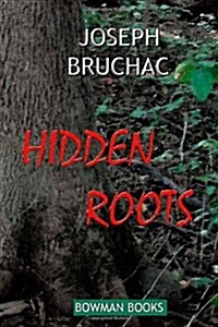 Hidden Roots (Paperback)