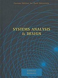 Systems Analysis and Design, Custom Edition for Park University (Hardcover, Custom Edition for Park University)