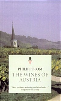 The Wines of Austria (Paperback, First Edition)