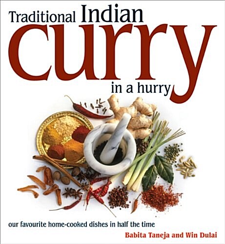 Traditional Indian Curry in a Hurry (Hardcover)