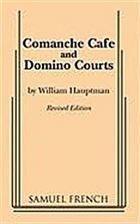 Comanche Cafe or Domino Courts (Paperback, Revised ed.)