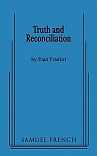 Truth and Reconciliation (Paperback)