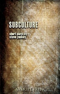 Subculture (Paperback, Samuel French a)