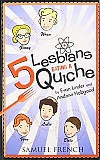 5 Lesbians Eating a Quiche (Paperback)