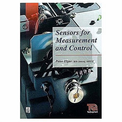 Sensors for Measurement and Control (Paperback, 1st)