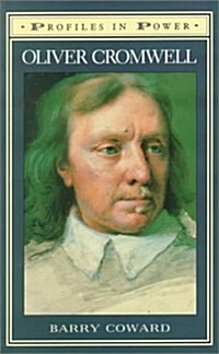 Oliver Cromwell (Profiles in Power) (Paperback)