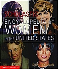 Scholastic Encyclopedia of Women in the United States (School & Library)