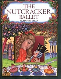The Nutcracker Ballet (Hardcover)