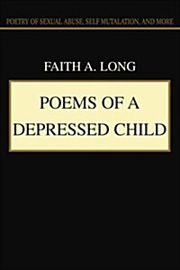 Poems of a Depressed Child (Paperback)